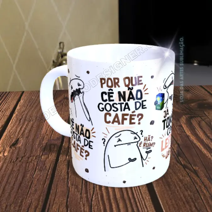 artes flork memes você não gosta de café - sublimação de canecas