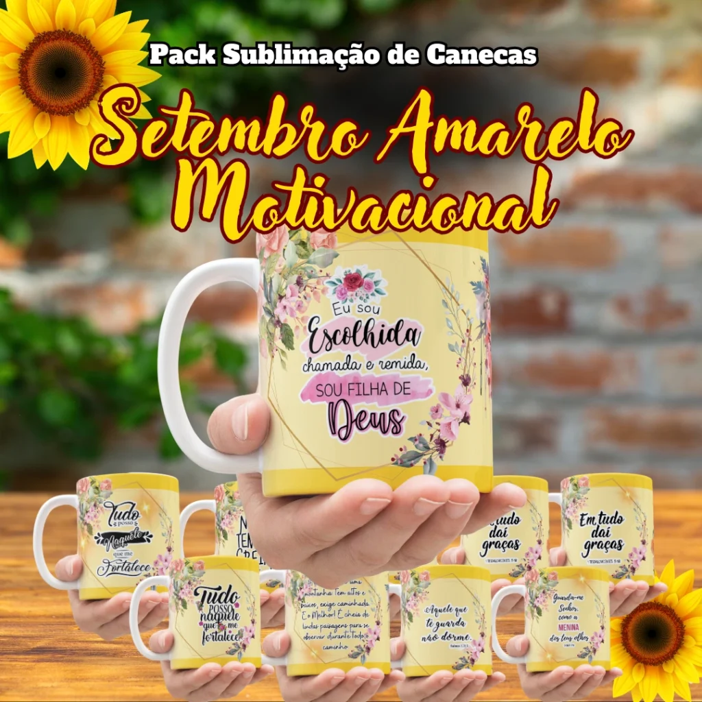 PACOTE DE ARTES PARA SUBLIMAÇÃO DE CANECAS MOTIVACIONAL SETEMBRO AMARELO