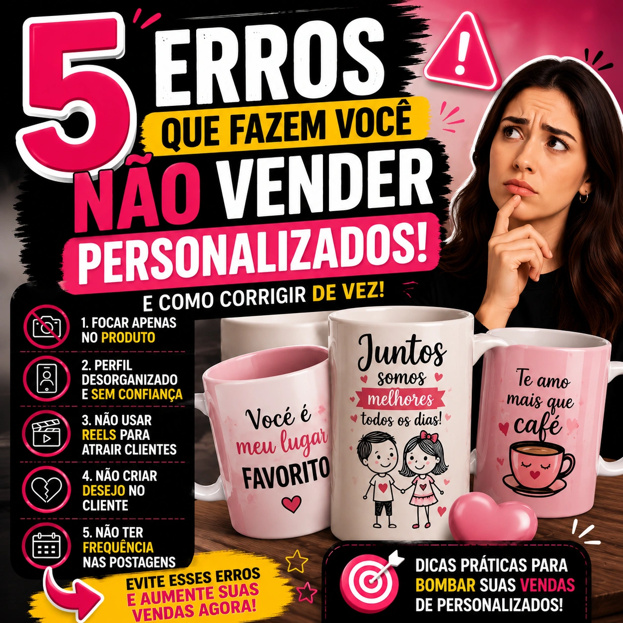 5 Erros que Fazem Você NÃO Vender Personalizados